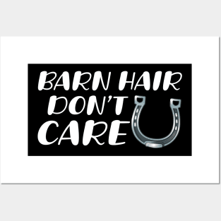 Barn Hair Don't Care Posters and Art